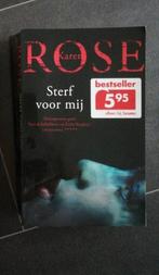 Boek Sterf voor mij- Karen Rose, Ophalen of Verzenden, Gelezen