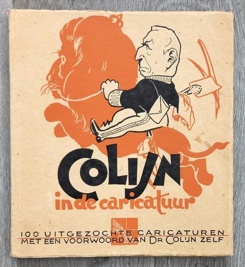 Colijn in de caricatuur [c. 1936], Antiek en Kunst, Antiek | Boeken en Bijbels, Ophalen of Verzenden