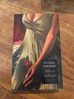 Alles te verliezen - Esther Verhoef, Ophalen of Verzenden, Zo goed als nieuw, Nederland