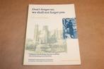 Vergeet Ons Niet — 50 Jaar Herdenking Slag om Arnhem, Boeken, Ophalen of Verzenden, Gelezen