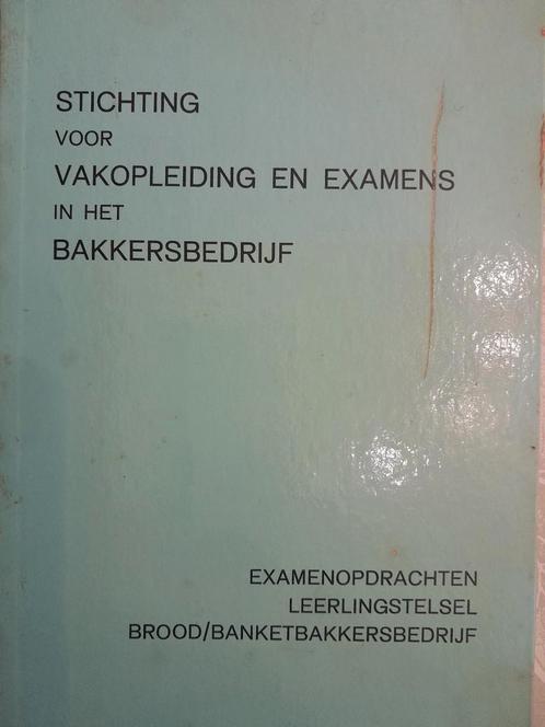 Examenopdrachten brood/banketbakkersbedrijf, Boeken, Kookboeken, Ophalen of Verzenden