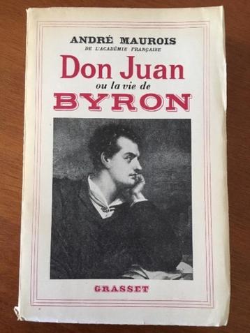 Don Juan ou la vie de Byron - Andre Maurois beschikbaar voor biedingen