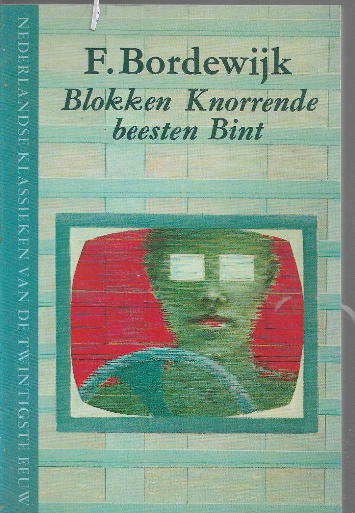 F Bordewijk Blokken Knorrende Beesten  Bint, Boeken, Literatuur, Zo goed als nieuw, Nederland, Ophalen of Verzenden