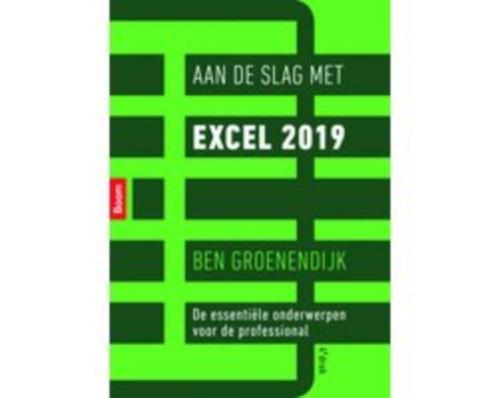 Aan de slag met Excel 2019 9789024401604, Boeken, Studieboeken en Cursussen, Zo goed als nieuw, HBO, Beta, Verzenden