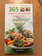 365 Koolhydraatarme Gerechten - Prima Staat, Voorgerechten en Soepen, Ophalen of Verzenden, Zo goed als nieuw, Gezond koken