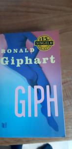 Ronald Giphart - Giph, Boeken, Ronald Giphart, Ophalen of Verzenden, Zo goed als nieuw, Nederland