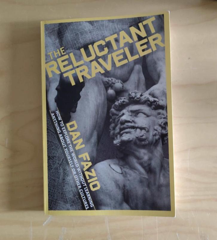 The Reluctant Traveler (Dan Fazio) boek, Boeken, Reisverhalen, Gelezen, Europa, Ophalen of Verzenden