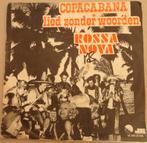 Rossa Nova > Copacabana, Nederlandstalig, Gebruikt, Ophalen of Verzenden, 7 inch
