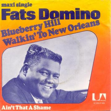 Fats Domino – Blueberry Hill / Walkin' To New Orleans beschikbaar voor biedingen