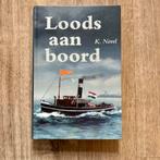 Loods aan boord - K. Norel, Ophalen of Verzenden, Zo goed als nieuw, Zuid-Holland