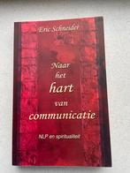 Eric Schneider - Naar het hart van communicatie, Ophalen of Verzenden, Zo goed als nieuw, Ontwikkelingspsychologie, Eric Schneider