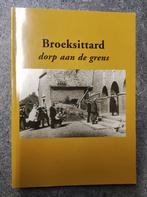 Boek over Broek Sittard. Dorp aan de grens, Ophalen, Zo goed als nieuw