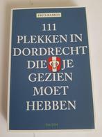 111 Plekken in Dordrecht die je gezien moet hebben, Overige merken, Fiets- of Wandelgids, Europa, Ophalen of Verzenden
