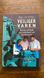 Veiliger varen - Hans van Gelder, Ophalen of Verzenden, Zo goed als nieuw