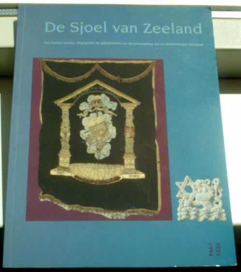 De sjoel van Zeeland. Middelburg. ISBN 9074576087., Boeken, Geschiedenis | Stad en Regio, Zo goed als nieuw, 20e eeuw of later