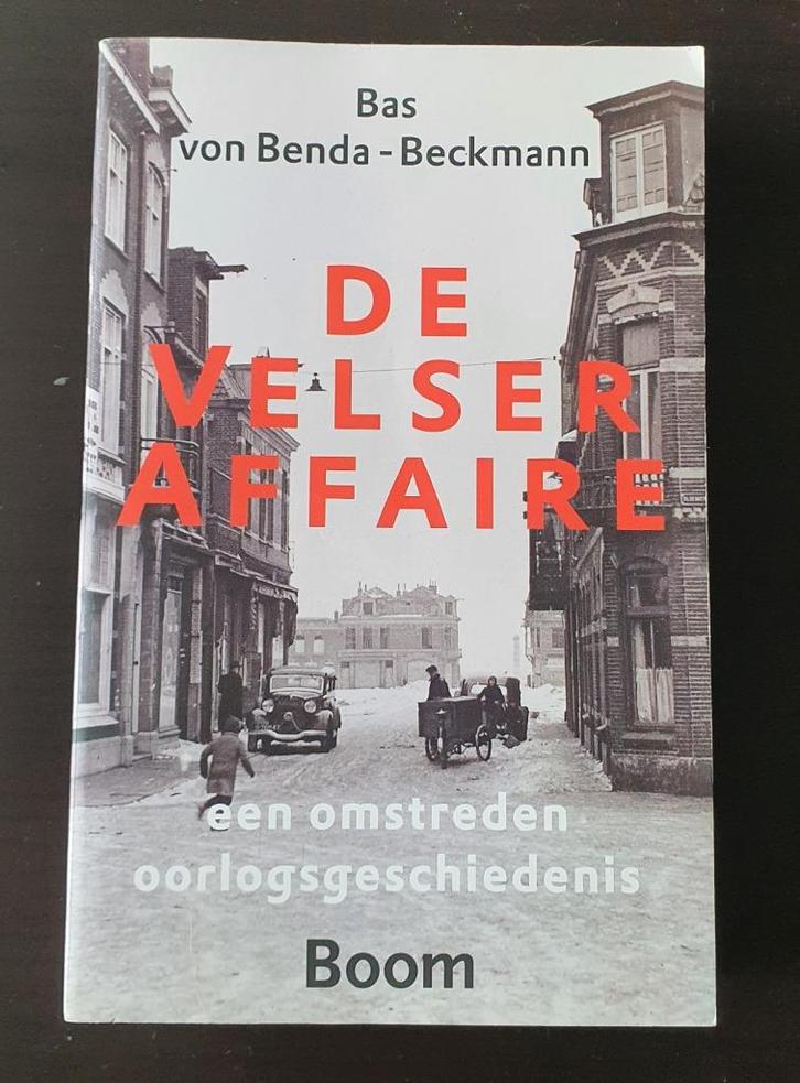 De Velser Affaire – Bas von Benda-Beckman, Boeken, Geschiedenis | Stad en Regio, Gelezen, 20e eeuw of later, Ophalen of Verzenden