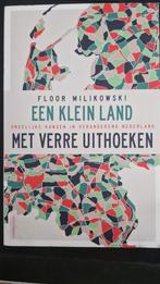 Een Klein Land - Floor Milikowski, Maatschappij en Samenleving, Ophalen of Verzenden, Nederland, Floor Milikowski