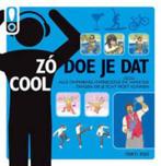 Zó doe je dat COOL, alle onmisbare, overbodige en handige d, Verzenden, Nieuw