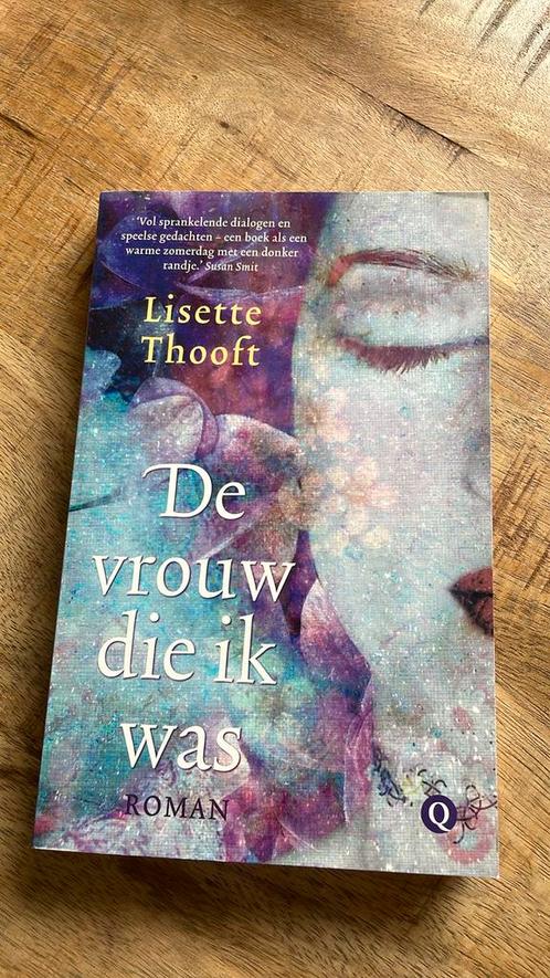 Lisette Thooft - De vrouw die ik was. gesigneerd, Boeken, Romans, Zo goed als nieuw, Nederland, Ophalen of Verzenden