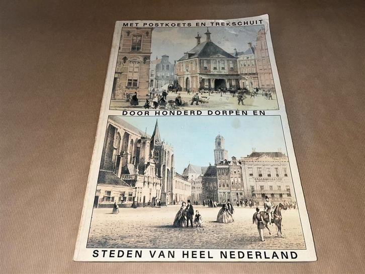 Met postkoets en trekschuit... Oude ansichtkaarten., Boeken, Geschiedenis | Vaderland, Gelezen, Ophalen of Verzenden