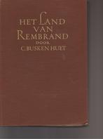 Het Land van Rembrand - Busken Huet (complete uitgave)  1941, Ophalen, Gelezen, Schilder- en Tekenkunst