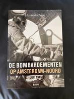 J.L. van der Pauw - De bombardementen op Amsterdam-Noord, Ophalen of Verzenden, Zo goed als nieuw, J.L. van der Pauw