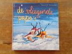 De vliegende papa's ( filosoferen met kinderen ), Ophalen of Verzenden, Gelezen, Non-fictie