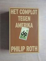 Het complot tegen Amerika - Philip Roth, Ophalen of Verzenden, Zo goed als nieuw