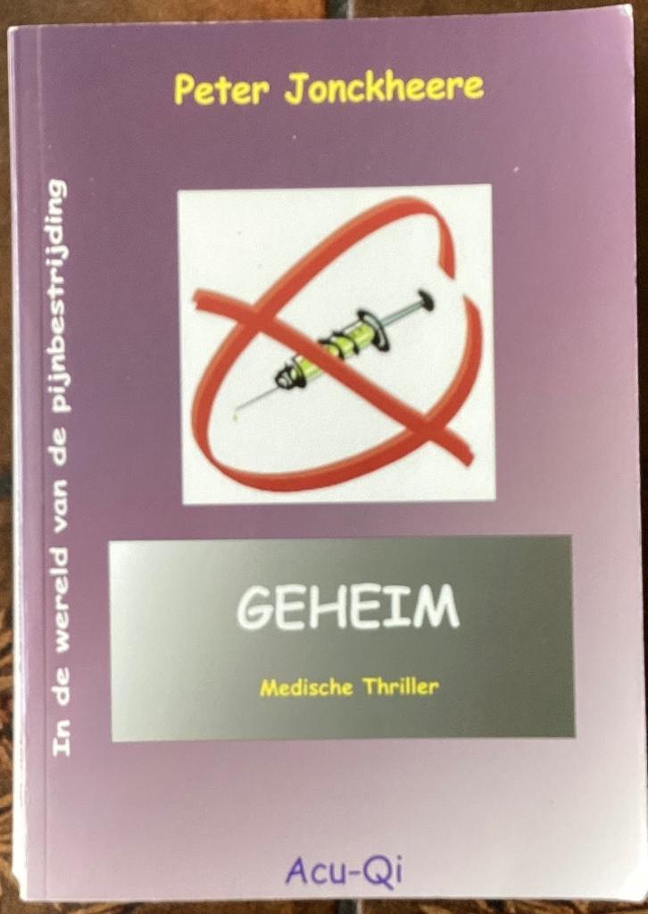 Geheim  Auteur: Peter Jonckheere, Boeken, Thrillers, Zo goed als nieuw, Ophalen of Verzenden