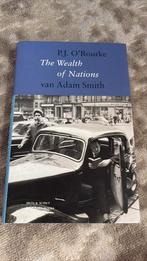 P.J. O'Rourke - Over The Wealth of Nations van Adam Smith, Ophalen of Verzenden, Zo goed als nieuw, P.J. O'Rourke