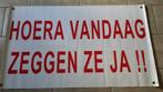 Spandoek hoera vandaag zeggen ze ja, Ophalen, Zo goed als nieuw, Geboorte of Huwelijk