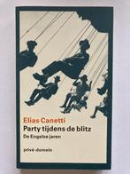 Elias Canetti - Party tijdens de blitz, Boeken, Ophalen of Verzenden, Zo goed als nieuw, Nederland