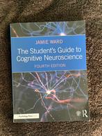 The Student’s Guide to Cognitive Neuroscience fourth edition, Jamie Ward, Nieuw, Ophalen of Verzenden, WO