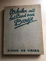 Verhalen uit het Land van Bartje door Anne de Vries, Ophalen of Verzenden