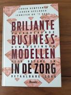 Briljante Businessmodellen in de Zorg - Nieuw!, Ophalen of Verzenden, Nieuw, Jeroen Kemperman, Jeroen Geelhoed, Jennifer op 't Hoog