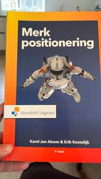 Erik Kostelijk - Merkpositionering, Erik Kostelijk; Karel Jan Alsem, Ophalen of Verzenden, Management, Zo goed als nieuw
