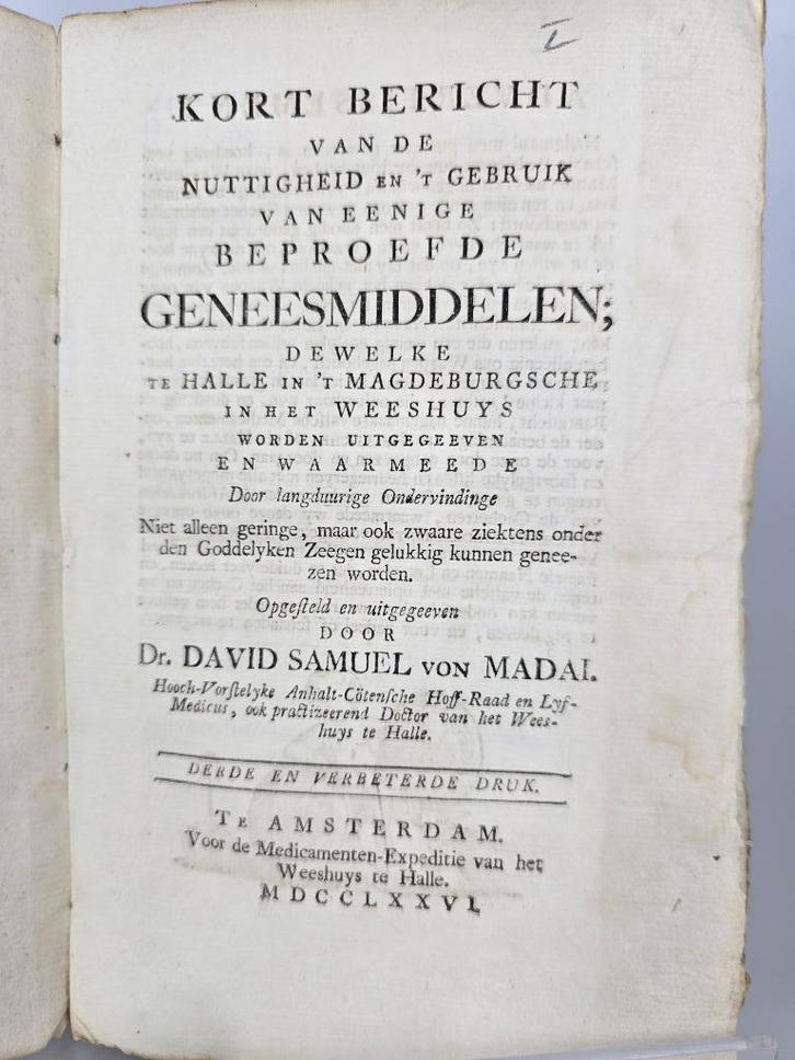 Kort bericht van van eenige beproefde geneesmiddelen (1776), Antiek en Kunst, Antiek | Boeken en Bijbels, Ophalen of Verzenden