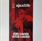 Ajax Life: eens Ajacied, altijd Ajacied., Ophalen of Verzenden, Gelezen, Balsport