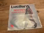 Lucifer, Selfpity, Ophalen of Verzenden, 7 inch, Maxi-single