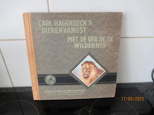DIERENVANGST ,UFA IN WILDERNIS- HAGENBECK- ZEEP DE DUIF-1930, Boeken, Prentenboeken en Plaatjesalbums, Gelezen, Plaatjesalbum