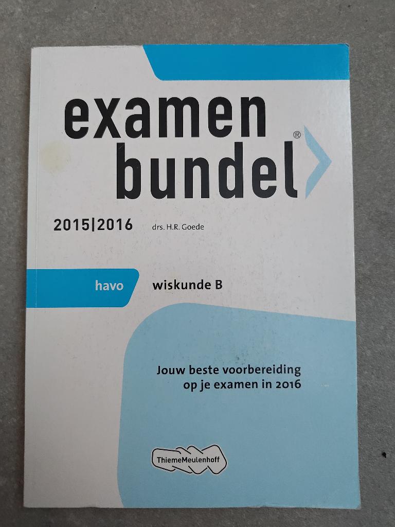Examenbundel, havo, wiskunde B, 2015 | 2016, Boeken, HAVO, Ophalen of Verzenden, Zo goed als nieuw, Wiskunde B