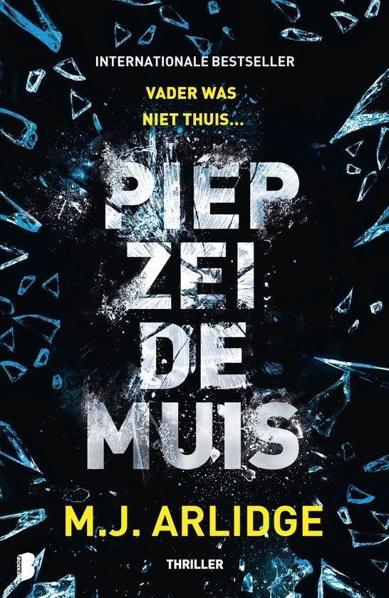 M.J. Arlidge: Piep zei de muis, Boeken, Ophalen of Verzenden, Gelezen