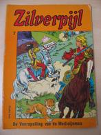 Zilverpijl. Nr 2. De voorspelling van de Medicijnman. 1976., Eén stripboek, Ophalen of Verzenden, Gelezen
