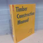 Nr. 906 Timber Construction Manual, Ophalen of Verzenden, Gelezen, Diverse auteurs