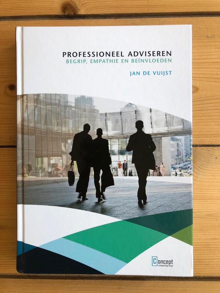 Professioneel Adviseren: Begrip, Empathie en Beïnvloeden, Boeken, Advies, Hulp en Training, Gelezen, Ophalen of Verzenden