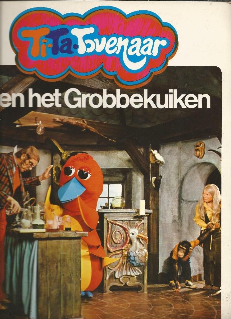 Plaatjesalbum TiTaTovenaar en het Grobbekuiken van AH, Ophalen of Verzenden, Gelezen, Lo Hartog van Banda, Plaatjesalbum