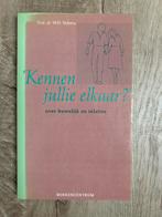 Kennen jullie elkaar (huwelijk en relaties) prof. WH. Velema, Ophalen of Verzenden, Zo goed als nieuw