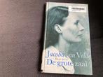 👩🏻 De grote zaal - Jacoba van Velde, Ophalen of Verzenden, Gelezen