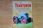 Traktoren Wunderwerke der Technik damals und heute, Ophalen of Verzenden, Gelezen