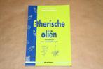 Etherische oliën - Handboek voor aromatherapie, Boeken, Ophalen of Verzenden, Gelezen, Overige onderwerpen, Achtergrond en Informatie